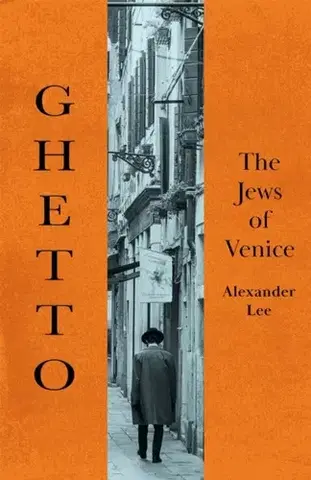 História The First Ghetto - Alexander Lee