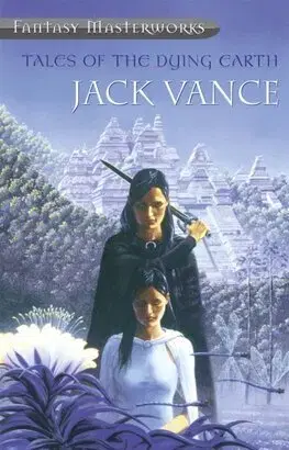 Sci-fi a fantasy Tales Of The Dying Earth - Jack Vance