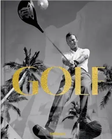 Tenis, golf GOLF - A Tribute to Golf's Finest Destinations, Gear, and Icons - Stefan Maiwald