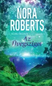 Romantická beletria Az Üvegsziget - Nora Roberts