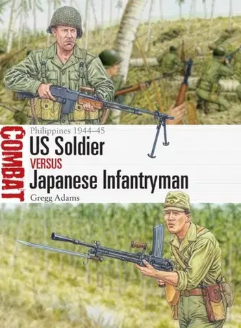 História US Soldier vs Japanese Infantryman - Gregg Adams
