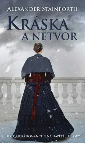 Romantická beletria Kráska a netvor, 2. vydání - Alexander Stainforth