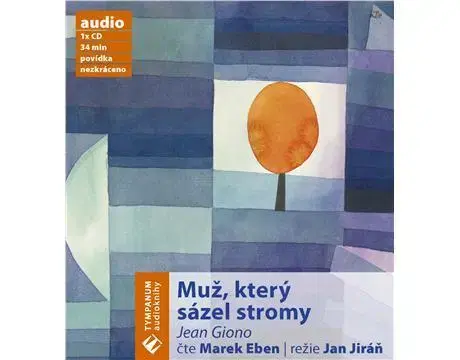 Audioknihy Tympanum Muž, který sázel stromy CD audiokniha