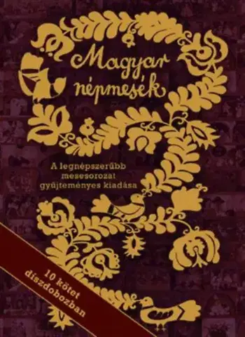 Rozprávky Magyar népmesék - 10 kötet díszdobozban - A legnépszerűbb mesesorozat gyűjteményes kiadása