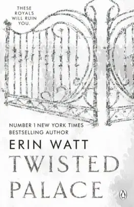 Romantická beletria The Royals 3: Twisted Palace - Erin Watt