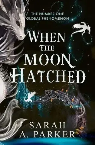 Sci-fi a fantasy When the Moon Hatched - Sarah A. Parker