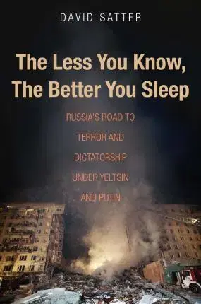 Politológia Less You Know, Better You Sleep - David Satter