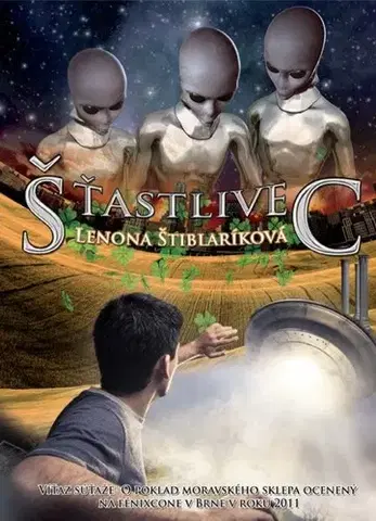 Sci-fi a fantasy Šťastlivec - Lenona Štiblaríková
