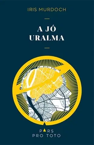Filozofia A jó uralma - Iris Murdochová