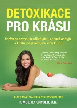 Detoxikácia Detoxikace pro krásu - Kimberly Snyder