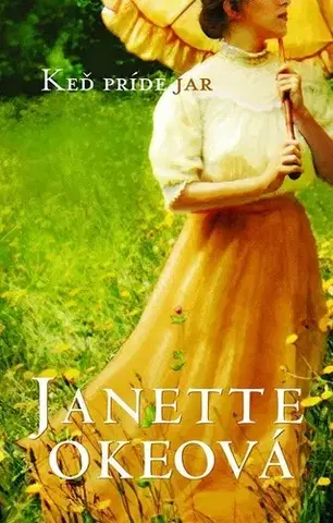 Svetová beletria Keď príde jar - Oke Janette