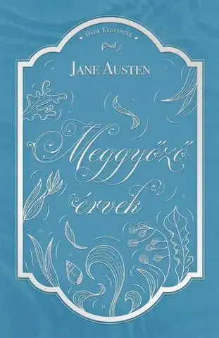 Svetová beletria Meggyőző érvek - Jane Austen,Gábor Tomori