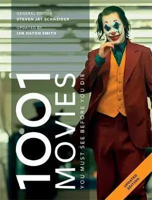 Film - encyklopédie, ročenky 1001 Movies You Must See Before You Die - Steven Jay Schneider