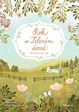 Beletria - ostatné Rok v Zeleném domě - Lucy Maud Montgomery,Ivona Knechtlová,Kristýna Brunclíková