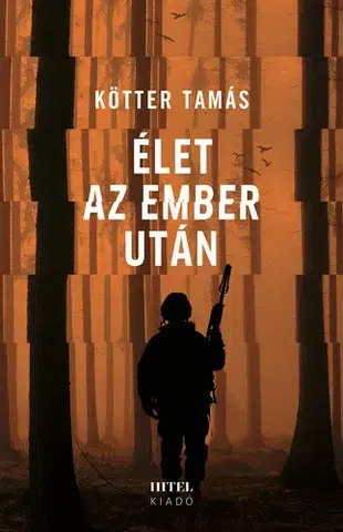 Sci-fi a fantasy Élet az ember után - Tamás Kötter