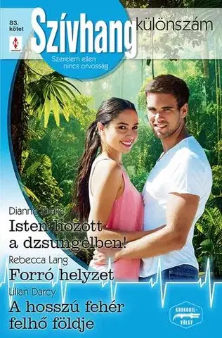 Romantická beletria Szívhang különszám 83. - Drake Dianne,Darcy Lilian,Lang Rebecca