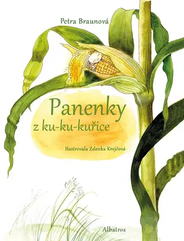Rozprávky Panenky z ku-ku-kuřice - Petra Braunová