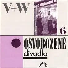 Humor a satira SUPRAPHON a.s. Osvobozené divadlo VI.