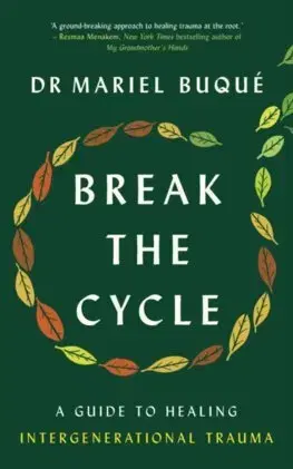 Psychológia, etika Break the Cycle - Mariel Buque