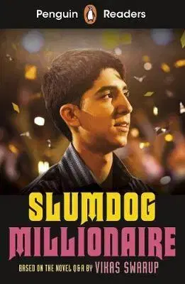 Zjednodušené čítanie Penguin Readers Level 6: Slumdog Millionaire - Vikas Swarup