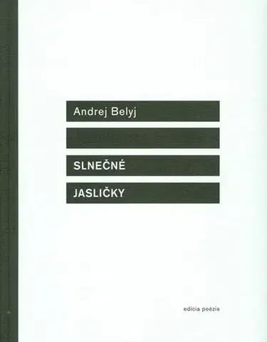 Svetová poézia Slnečné jasličky - Andrej Belyj
