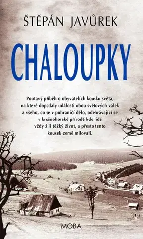 Historické romány Chaloupky, 2. vydání - Štěpán Javůrek