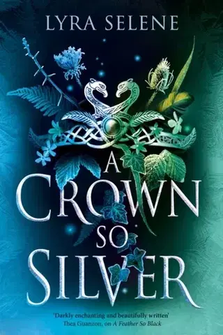 Sci-fi a fantasy A Crown So Silver - Lyra Selene
