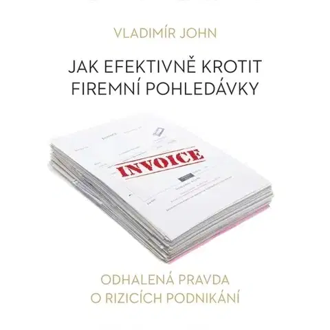 Ekonómia, manažment, marketing Meriglobe Advisory House Jak efektivně krotit firemní pohledávky