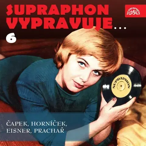 Svetová beletria SUPRAPHON a.s. Supraphon vypravuje...6 (Čapek, Horníček, Eisner, Prachař)
