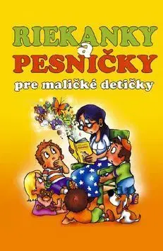 Básničky a hádanky pre deti Riekanky a pesničky pre maličké detičky - Josef Quis,Iva Mušálková