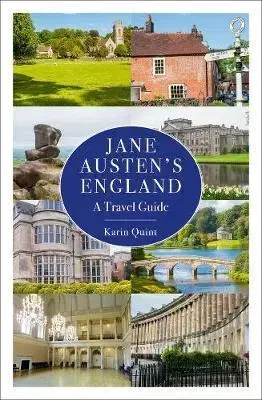Cudzojazyčná literatúra Jane Austen's England - A Travel Guide - Karin Quint