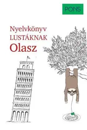 Jazykové učebnice - ostatné PONS Nyelvkönyv lustáknak - Olasz - Kolektív autorov