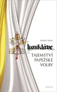 Kresťanstvo Konkláve - Hubert Wolf