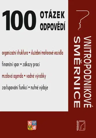 Ekonómia, manažment - ostatné 100 otázek a odpovědí Vnitropodnikové směrnice