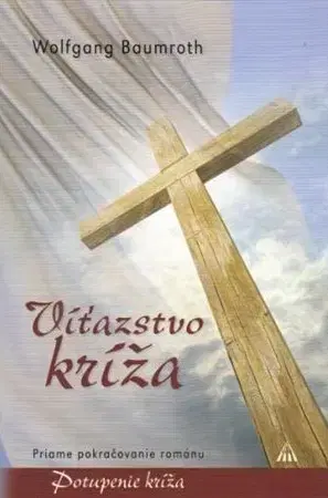 Poézia - antológie Víťazstvo kríža - Wolfgang Baumroth