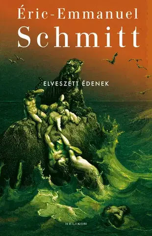 Svetová beletria Elveszett édenek - Eric Emmanuel Schmitt