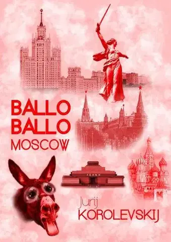 Slovenská beletria Ballo Ballo Moscow - Jurij Korolevskij