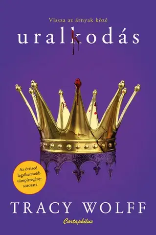 Sci-fi a fantasy Uralkodás - Tracy Wolff