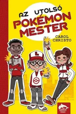 Rozprávky Az utolsó pokémonmester - Carol Christo