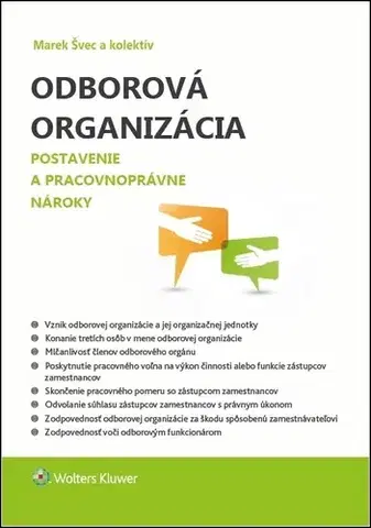 Pracovné právo Odborová organizácia - Marek Švec,Kolektív autorov