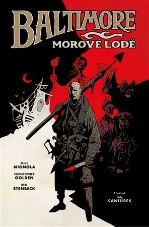 Komiksy Baltimore 1 - Morové lodě - Christopher Golden,Mike Mignola