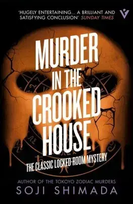 Detektívky, trilery, horory Murder in the Crooked House - Soji Shimada,Louise Heal Kawai