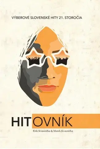 Hudba - noty, spevníky, príručky Hitovník - Erik Kvasnička,Marek Kvasnička