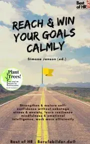 Psychológia, etika Reach & Win your Goals Calmly - Simone Janson