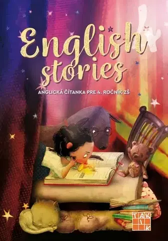 Učebnice a príručky English stories - anglická čítanka pre 4. ročník - Denisa Kováčová