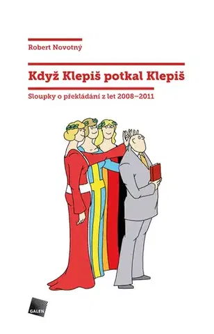 Humor a satira Když Klepiš potkal Klepiš - Robert Nový