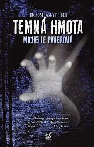 Sci-fi a fantasy Temná hmota - Michelle Paverová