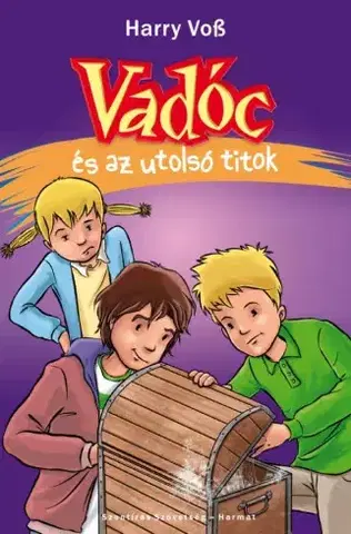 Dobrodružstvo, napätie, western Vadóc és az utolsó titok - Harry Voss
