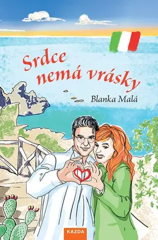 Romantická beletria Srdce nemá vrásky - Blanka Malá