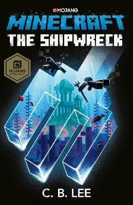 Dobrodružstvo, napätie, western Minecraft: The Shipwreck - C. B. Lee